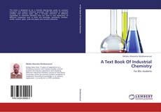 Couverture de A Text Book Of Industrial Chemistry