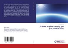 Portada del libro de Science teacher identity and justice education