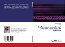 Buchcover von Performance evaluation of wireless Communication Networks