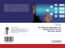 Copertina di An Efficient Algorithm For Shortest Path Tree In Dynamic Graph