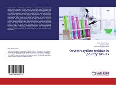 Oxytetracycline residue in poultry tissues的封面