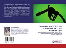Capa do livro de Bio-Diesel Extraction and Performance, Emission  Characteristics 