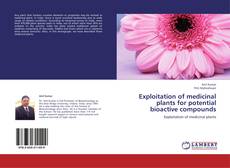 Couverture de Exploitation of medicinal plants for potential bioactive compounds