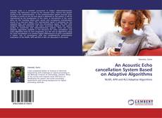 Capa do livro de An Acoustic Echo cancellation System Based on Adaptive Algorithms 
