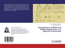 Completeness of Birth and Deaths Registration in a Nigerian Community kitap kapağı