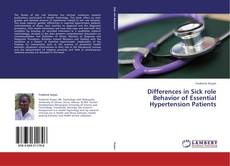 Bookcover of Differences in Sick role Behavior of Essential Hypertension Patients