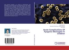 Buchcover von Acute Complications Of Pyogenic Meningitis In Children