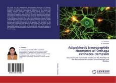 Capa do livro de Adipokinetic Neuropeptide Hormones of Orthaga exvinacea Hampson 