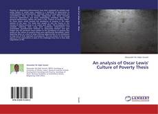 Capa do livro de An analysis of Oscar Lewis' Culture of Poverty Thesis 