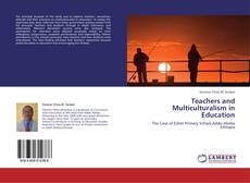 Couverture de Teachers and Multiculturalism in Education