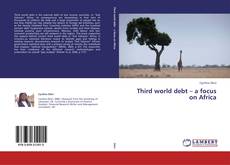 Buchcover von Third world debt – a focus on Africa
