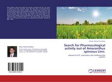 Search for Pharmacological activity out of Amaranthus spinosus Linn. kitap kapağı