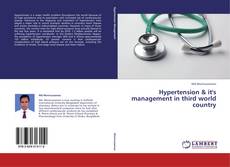 Bookcover of Hypertension & it's management in third world country