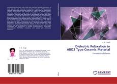 Buchcover von Dielectric Relaxation in ABO3 Type Ceramic Material