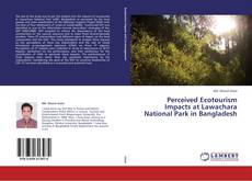 Capa do livro de Perceived Ecotourism Impacts at Lawachara National Park in Bangladesh 