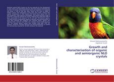 Couverture de Growth and characterisation of organic and semiorganic NLO crystals