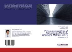 Performance Analysis of Transmission Modes & Scheduling Methods in LTE kitap kapağı