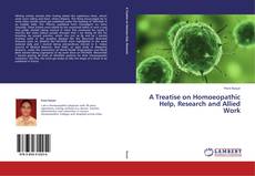 Couverture de A Treatise on Homoeopathic Help, Research and Allied Work