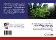 Capa do livro de Radioecological research on ecosystems of Beloyarsk NPP on the Ural 