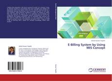Couverture de E-Billing System by Using MIS Concept