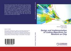 Buchcover von Design and Implementation of Coding Algorithms for Network on Chip