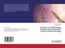 Buchcover von A Study on SPWM Boost Inverter and its Reactive Power Control Strategy