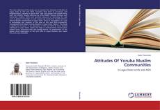 Couverture de Attitudes Of Yoruba Muslim Communities