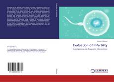 Borítókép a  Evaluation of Infertility - hoz