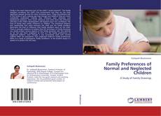 Portada del libro de Family Preferences of Normal and Neglected Children