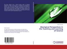 Aboriginal Perspectives in the Teaching and Learning of Science kitap kapağı