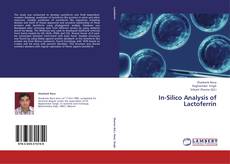 In-Silico Analysis of Lactoferrin kitap kapağı
