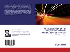 Buchcover von An Investigation of The Distribution Network Designs Used in Morocco