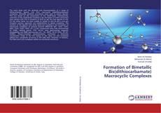 Copertina di Formation of Bimetallic Bis(dithiocarbamate) Macrocyclic Complexes