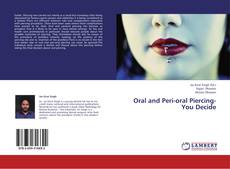 Portada del libro de Oral and Peri-oral Piercing-You Decide