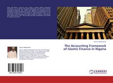 Copertina di The Accounting Framework of Islamic Finance in Nigeria