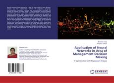 Copertina di Application of Neural Networks in Area of Management Decision Making