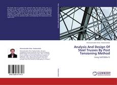 Обложка Analysis And Design Of Steel Trusses By Post Tensioning Method