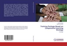 Bookcover of Training Package Based on Cooperative Learning Strategy