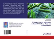 Couverture de Prevalence And Treatment Pattern Of Kidney Diseases In Bangladesh