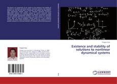 Existence and stability of solutions to nonlinear dynamical systems kitap kapağı