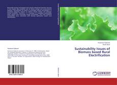 Buchcover von Sustainability Issues of Biomass based Rural Electrification