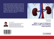 Couverture de MDA in type-II Diabetes Mellitus with and without nephropathy