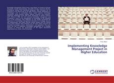 Couverture de Implementing Knowledge Management Project in Higher Education