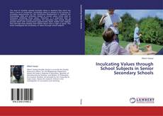 Couverture de Inculcating Values through School Subjects in Senior Secondary Schools