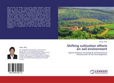 Couverture de Shifting cultivation effects on soil environment