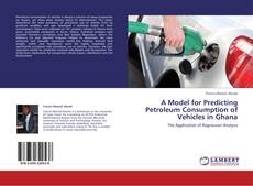 Обложка A Model for Predicting Petroleum Consumption of Vehicles in Ghana