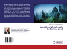 Capa do livro de Age-related alterations in the lacrimal gland 