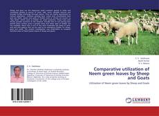 Couverture de Comparative utilization of Neem green leaves by Sheep and Goats