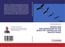 Capa do livro de Design and implementation of PSO based PID controller for Ma2000 robot 