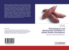 Couverture de Physiological and Biochemical Variation in Sweet Potato Germplasm
